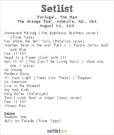 portugal the man tour setlist