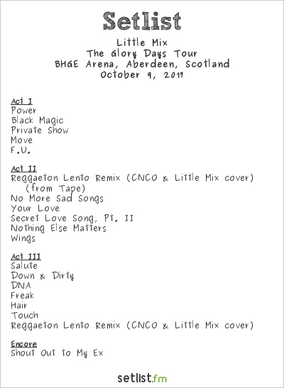 Little Mix Bare It All On Days' Tour Kickoff | setlist.fm