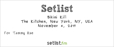 Bikini Kill Announce First Full Reunion Shows in 22 Years setlist.fm