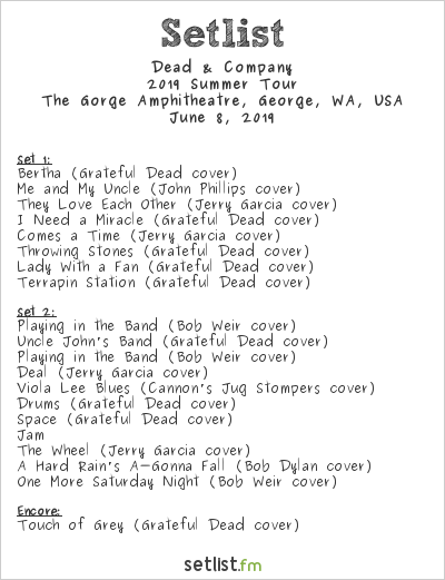 Setlist Spoilers for Dead Company s 2019 Summer Tour setlist.fm