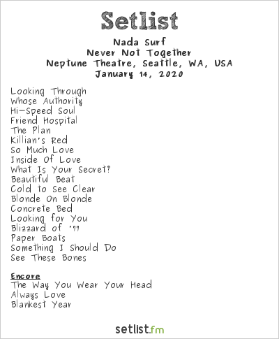 nada surf tour setlist