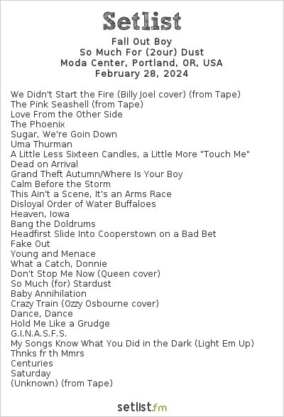 Fall Out Boy Kicks Off So Much For (2our) Dust in Portland setlist.fm