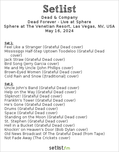 Setlist Goes There: Sphere and Grooving in Las Vegas w/ Dead & Co ...