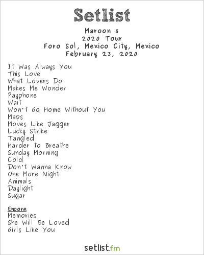 Maroon 5 Kickoff Latin American 2020 Tour With 22 Song Setlist Setlist Fm