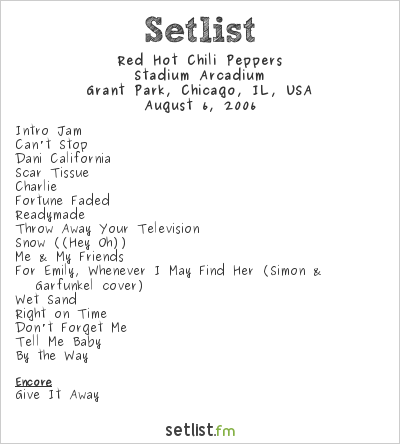 Setlist Viewing Guide Red Hot Chili Peppers At Lollapalooza 06 Setlist Fm