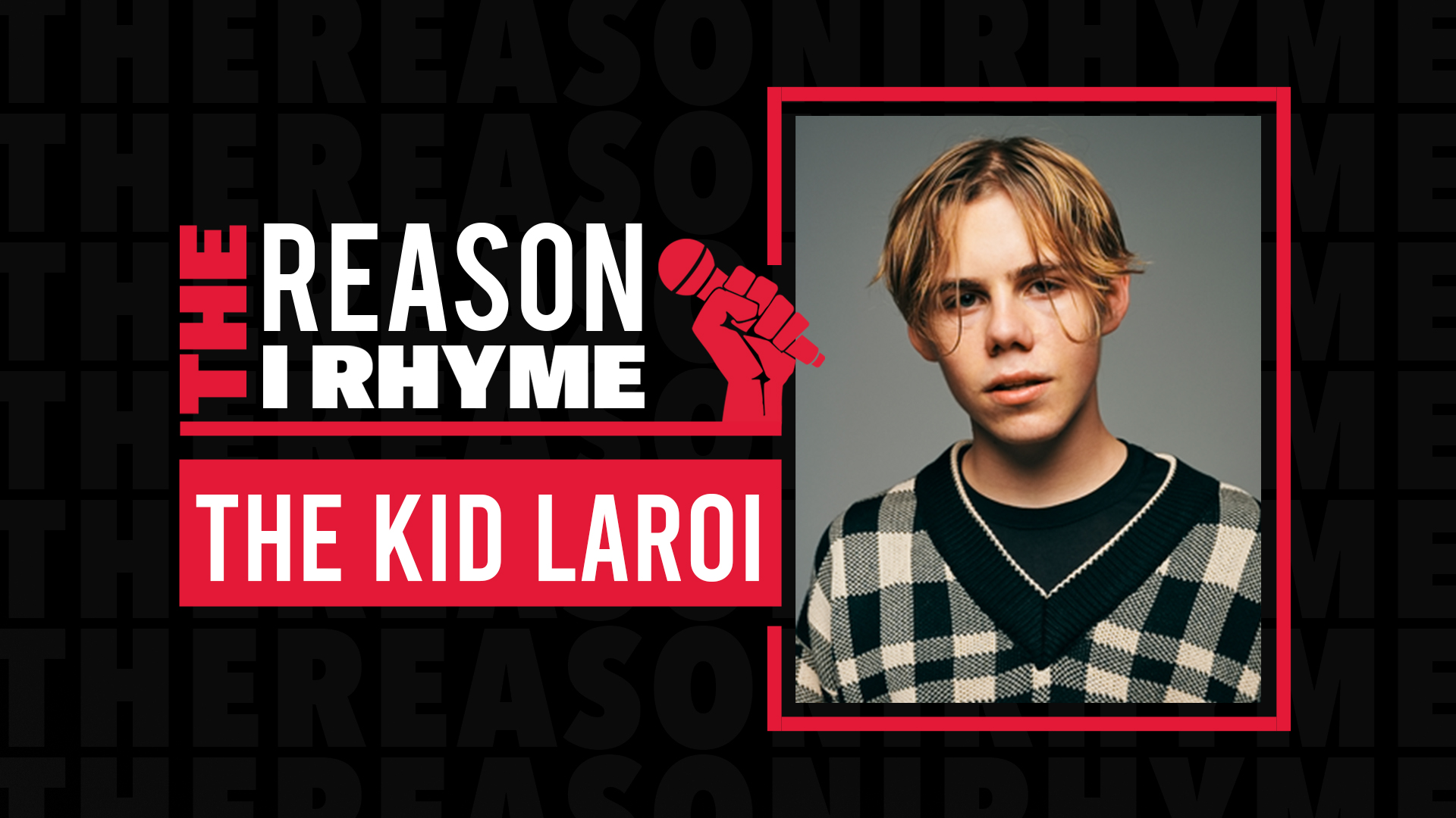 The Reason I Rhyme The Kid LAROI setlist.fm